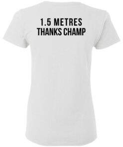 15 Metres Thanks Champ T Shirts Hoodies Sweatshirt 11