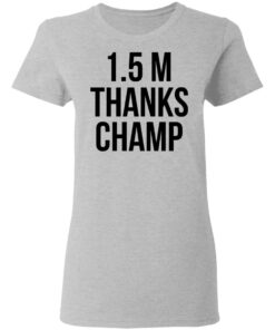15 Metres Thanks Champ T Shirts Hoodies Sweatshirt 12