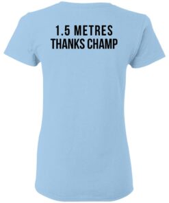 15 Metres Thanks Champ T Shirts Hoodies Sweatshirt 9