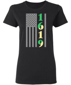 1619 Our Ancestors African American Pride Black History Shirt 4 1619 Our Ancestors African American Pride Black History Shirt 13