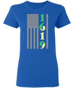 1619 Our Ancestors African American Pride Black History Shirt 7 1619 Our Ancestors African American Pride Black History Shirt 4