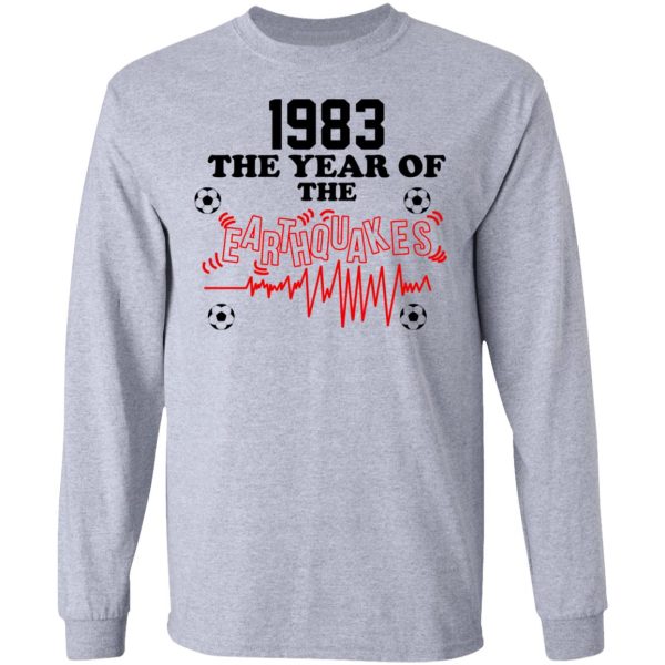 1983 The Year Of The Earthquakes San Jose Earthquakes T-Shirts
