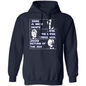 2008 A New Hope 2016 The Empire Strikes Back 2020 Return Of The Jedi T Shirts Hoodies Sweater 7