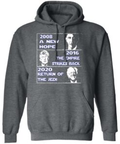2008 A New Hope – 2016 The Empire Strikes Back – 2020 Return Of The Jedi T-Shirts, Hoodies, Sweater 11 2008 A New Hope 2016 The Empire Strikes Back 2020 Return Of The Jedi T Shirts Hoodies Sweater 8