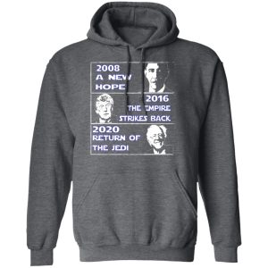 2008 A New Hope 2016 The Empire Strikes Back 2020 Return Of The Jedi T Shirts Hoodies Sweater 8