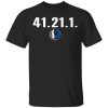 41.21.1 Dallas Mavericks T-Shirts, Hoodies, Sweatshirt