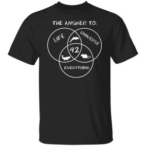 42 The Answer To Life Universe Everything T-Shirts, Hoodies, Sweater