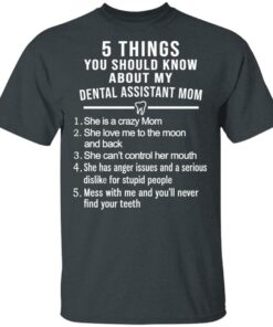 5 Things You Should Know About My Dental Assistant Mom Youth T-Shirts, Hoodies, Sweatshirt 1 5 Things You Should Know About My Dental Assistant Mom Youth T Shirts Hoodies Sweatshirt 10