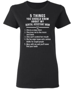 5 Things You Should Know About My Dental Assistant Mom Youth T-Shirts, Hoodies, Sweatshirt 4 5 Things You Should Know About My Dental Assistant Mom Youth T Shirts Hoodies Sweatshirt 13