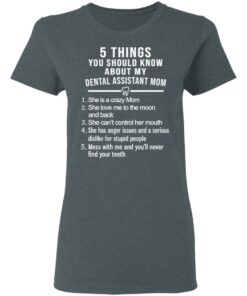 5 Things You Should Know About My Dental Assistant Mom Youth T-Shirts, Hoodies, Sweatshirt 5 5 Things You Should Know About My Dental Assistant Mom Youth T Shirts Hoodies Sweatshirt 2