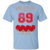 89, Born To Be Free Since 89 Birthday Gift T-Shirts, Hoodies, Sweater
