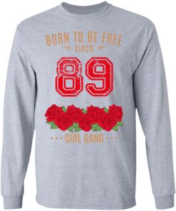 89 Born To Be Free Since 89 Birthday Gift T Shirts Hoodies Sweater 2