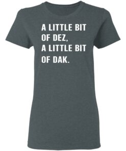 A Little Bit Of Dez A Little Bit Of Dak T Shirts Hoodies Sweater 2