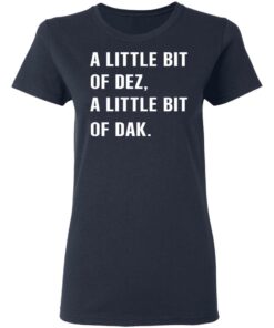 A Little Bit Of Dez A Little Bit Of Dak T Shirts Hoodies Sweater 3