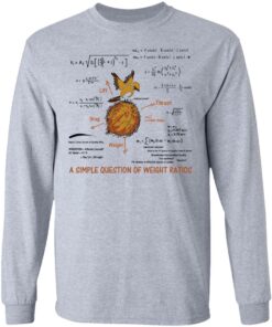 A Simple Question Of Weight Ratios Funny Math Teacher T-Shirts, Hoodies, Sweater 4 A Simple Question Of Weight Ratios Funny Math Teacher T Shirts Hoodies Sweater 2