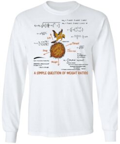 A Simple Question Of Weight Ratios Funny Math Teacher T-Shirts, Hoodies, Sweater 5 A Simple Question Of Weight Ratios Funny Math Teacher T Shirts Hoodies Sweater 3