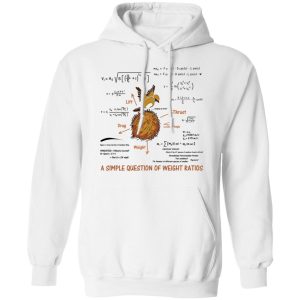 A Simple Question Of Weight Ratios Funny Math Teacher T Shirts Hoodies Sweater 6