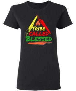 A Tribe Called Blessed Shirt 4 A Tribe Called Blessed Shirt 13