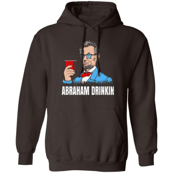 Abraham Drinkin T-Shirts, Hoodies, Sweater