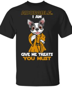 Adorable I Am Give Me Treats You Must T Shirts Hoodies Sweater 1