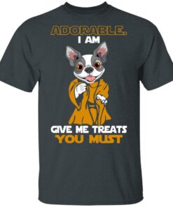 Adorable I Am Give Me Treats You Must T Shirts Hoodies Sweater 10