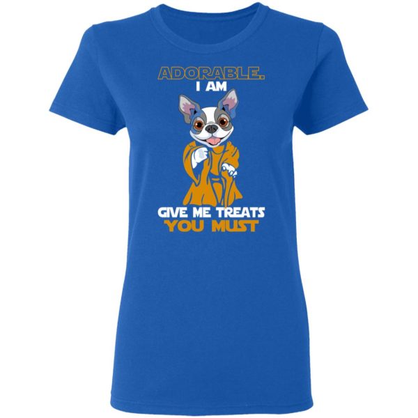 Adorable I Am Give Me Treats You Must T-Shirts, Hoodies, Sweater
