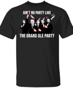 Ain't No Party Like The Grand Ole Party T Shirts Hoodies Sweatshirt 1