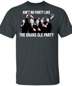 Ain't No Party Like The Grand Ole Party T Shirts Hoodies Sweatshirt 10