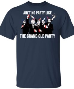 Ain't No Party Like The Grand Ole Party T Shirts Hoodies Sweatshirt 11