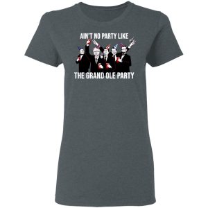 Ain't No Party Like The Grand Ole Party T Shirts Hoodies Sweatshirt 2