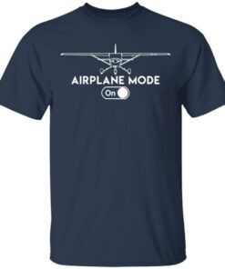 Airplane Mode On Shirt 11