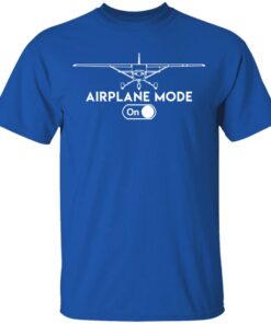 Airplane Mode On Shirt 12