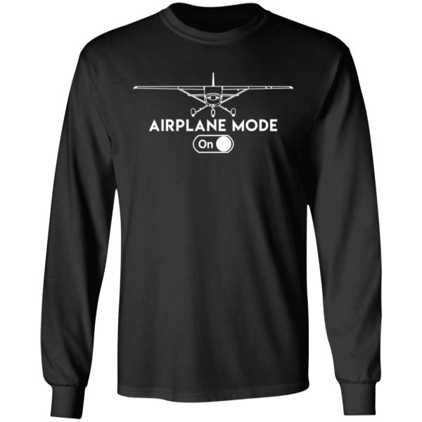 Airplane Mode On Shirt