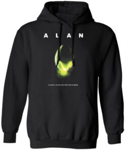 Alan In Space No One Can Hear You In Space Shirt 6