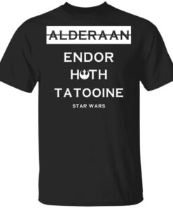 Alderaan Endor Hoth Taooine Star Wars Shirt 1