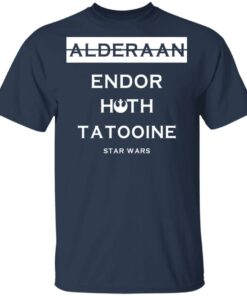 Alderaan Endor Hoth Taooine Star Wars Shirt 11