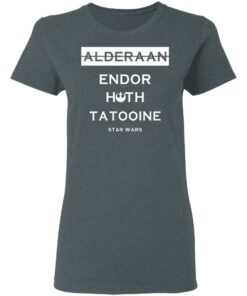 Alderaan Endor Hoth Taooine Star Wars Shirt 2