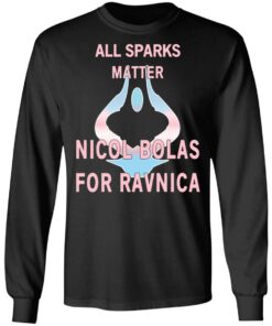 All Sparks Matter Nicol Bolas For Ravnica T-Shirts, Hoodies, Sweatshirt 8 All Sparks Matter Nicol Bolas For Ravnica T Shirts Hoodies Sweatshirt 5