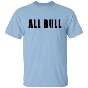 Allbull T-Shirts, Hoodies, Sweater