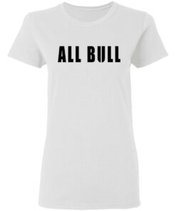 Allbull T-Shirts, Hoodies, Sweater 2 Allbull T Shirts Hoodies Sweater 11