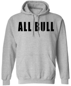 Allbull T-Shirts, Hoodies, Sweater 4 Allbull T Shirts Hoodies Sweater 2