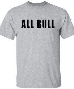 Allbull T-Shirts, Hoodies, Sweater 11 Allbull T Shirts Hoodies Sweater 9