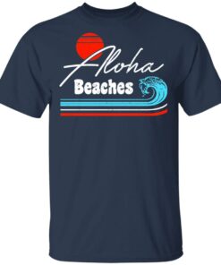 Aloha Beaches Vintage Retro Shirt 11
