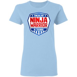 American Ninja Warrior In Training T-Shirts, Hoodies, Sweater