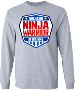 American Ninja Warrior In Training T Shirts Hoodies Sweater 2
