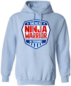 American Ninja Warrior In Training T Shirts Hoodies Sweater 7
