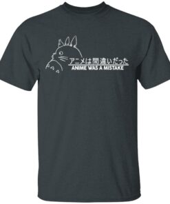 Anime Was A Mistake Shirt 10