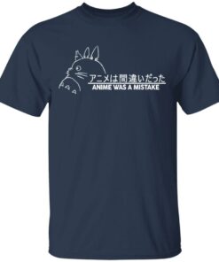 Anime Was A Mistake Shirt 11