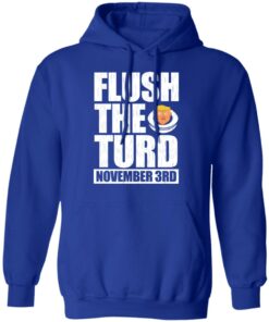 Anti Trump Flush The Turd November 3rd T Shirts Hoodies Sweatshirt 9