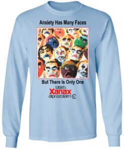 Anxiety Has Many Faces Shirt 4